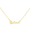 14K Gold / BELIEVE Assorted Phrase Necklace 14K - Adina Eden's Jewels
